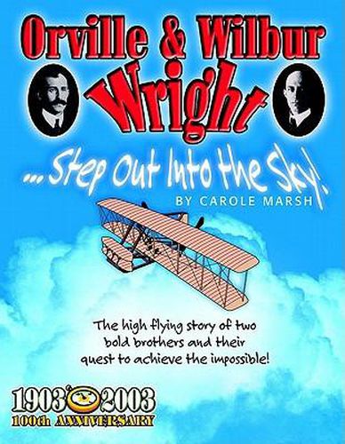 Cover image for Orville & Wilbur Wright: Step Out Into the Sky