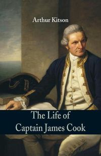 Cover image for The Life of Captain James Cook