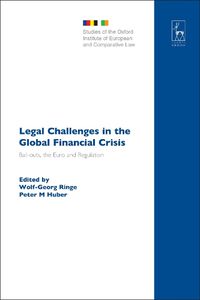 Cover image for Legal Challenges in the Global Financial Crisis: Bail-outs, the Euro and Regulation