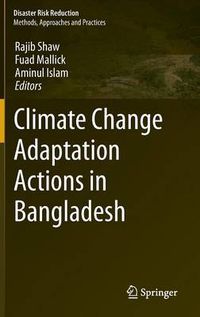 Cover image for Climate Change Adaptation Actions in Bangladesh