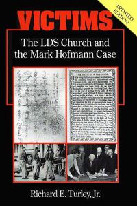 Cover image for Victims: The LDS Church and the Mark Hofmann Case