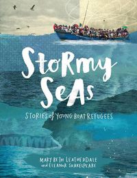 Cover image for Stormy Seas: Stories of Young Boat Refugees