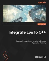 Cover image for Integrate Lua with C++