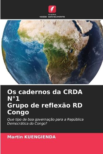 Cover image for Os cadernos da CRDA N degrees1 Grupo de reflexao RD Congo