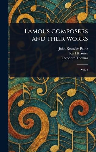 Cover image for Famous Composers and Their Works