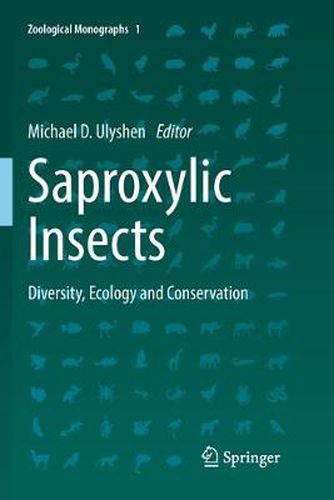 Cover image for Saproxylic Insects: Diversity, Ecology and Conservation
