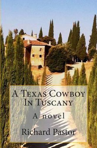 Cover image for A Texas Cowboy In Tuscany