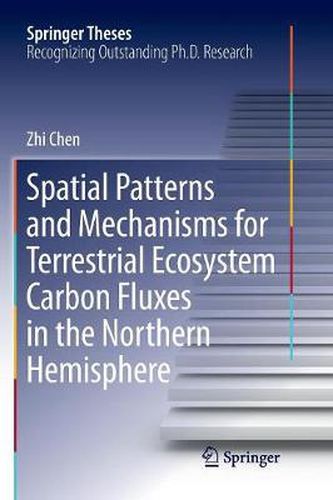 Cover image for Spatial Patterns and Mechanisms for Terrestrial Ecosystem Carbon Fluxes in the Northern Hemisphere