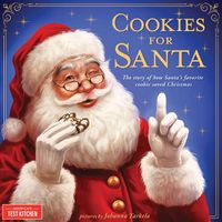 Cover image for Cookies for Santa: The Story of How Santa's Favorite Cookie Saved Christmas