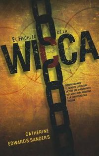 Cover image for El Hechizo de la Wicca