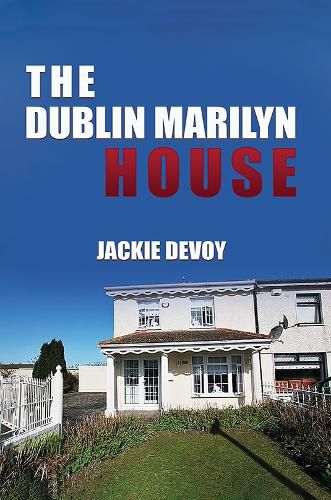 Cover image for The Dublin Marilyn House