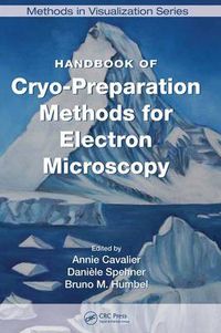 Cover image for Handbook of Cryo-Preparation Methods for Electron Microscopy