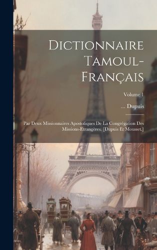 Cover image for Dictionnaire Tamoul-francais
