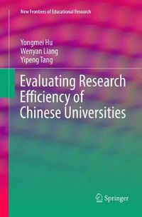 Cover image for Evaluating Research Efficiency of Chinese Universities