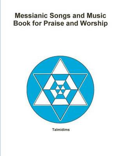 Cover image for Messianic Songs and Music Book for Praise and Worship