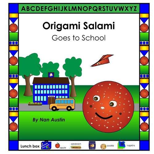 Cover image for Origami Salami Goes to School