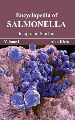 Cover image for Encyclopedia of Salmonella: Volume I (Integrated Studies)