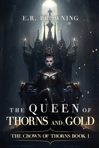 Cover image for The Queen of Thorns and Gold