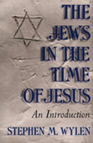 Cover image for The Jews in the Time of Jesus: An Introduction