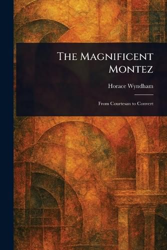 Cover image for The Magnificent Montez