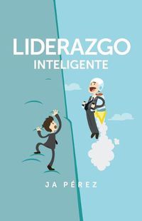 Cover image for Liderazgo Inteligente