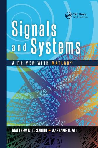 Cover image for Signals and Systems: A Primer with MATLAB