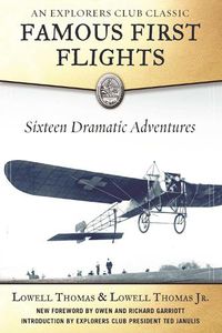 Cover image for Famous First Flights: Sixteen Dramatic Adventures