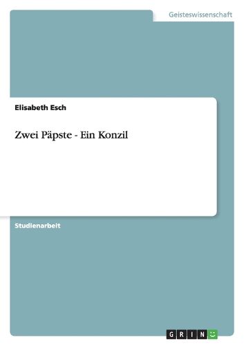 Zwei Papste - Ein Konzil