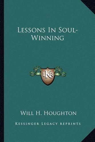 Cover image for Lessons in Soul-Winning