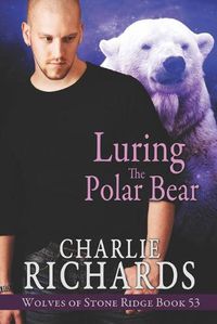 Cover image for Luring the Polar Bear