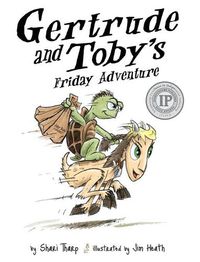 Cover image for Gertrude and Toby's Friday Adventure