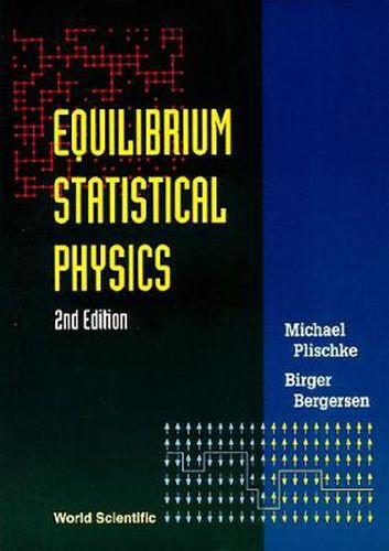 Equilibrium Statistical Physics (2nd Edition)