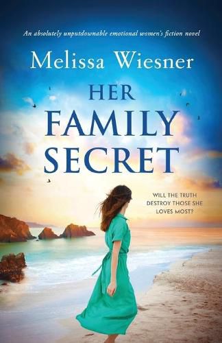 Cover image for Her Family Secret: An absolutely unputdownable emotional women's fiction novel