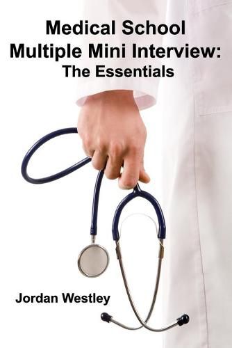 Cover image for Medical School Multiple Mini Interview: The Essentials