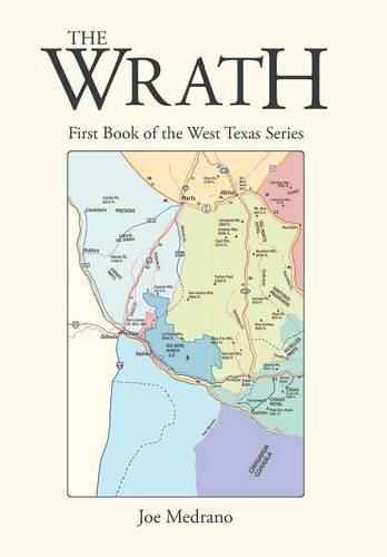 Cover image for The Wrath: First Book of the West Texas Series