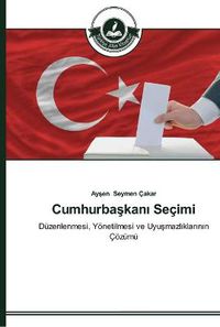 Cover image for Cumhurba&#351;kan&#305; Secimi