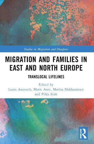 Cover image for Migration and Families in East and North Europe