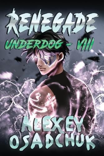 Cover image for Renegade (Underdog Book #8): LitRPG Series