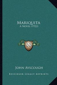 Cover image for Mariquita: A Novel (1922)