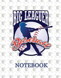 Cover image for Big Leaguer Baseball Notebook