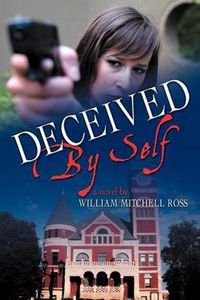 Cover image for Deceived by Self