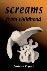 Cover image for Screams from Childhood