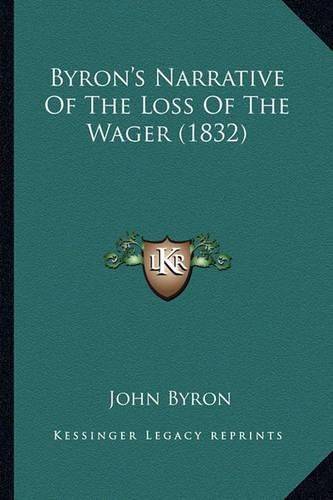 Byron's Narrative of the Loss of the Wager (1832)