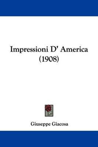 Cover image for Impressioni D' America (1908)