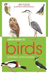 Cover image for Green Guide to Birds Of Britain And Europe