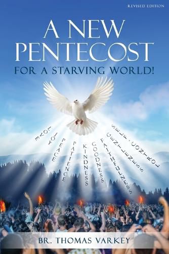 Cover image for A New Pentecost for a Starving World! Revised Edition