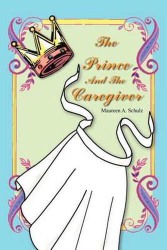 Cover image for The Prince And The Caregiver