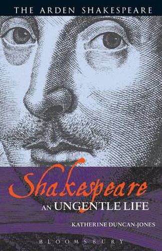 Cover image for Shakespeare: An Ungentle Life