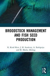 Cover image for Broodstock Management and Fish Seed Production