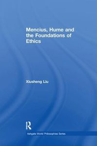 Cover image for Mencius, Hume and the Foundations of Ethics